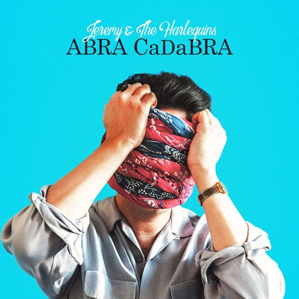 Jeremy & The Harlequins - ABRA CaDaBRA - Blue  LP LP